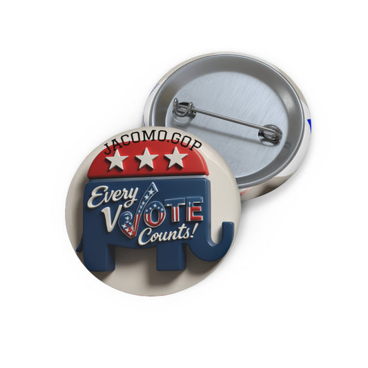 Custom Political Pin Buttons, Every Vote Counts, Election Badges, Campaign Accessories, Activism Gifts, Republican Merchandise