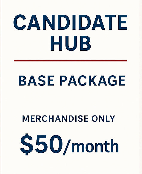 $50 Candidate Monthly Base Package – Merchandise Only